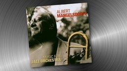 Ausschnitt aus CD-Cover: Music for Jazz Orchestra, Albert Mangelsdoff © Skip Records 