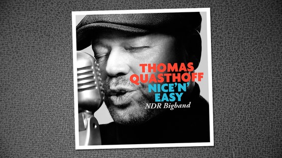 CD-Cover: Thomas Quasthoff & NDR Bigband - "Nice 'n' Easy" © OKeh 