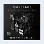 CD-Cover: Maybebop Monumental © Traumton 2012 