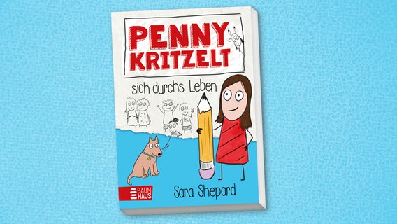 Cover des Kinderbuches "Penny kritzelt sich durchs Leben" von Sara Shepard, erschienen im Verlag. © Baumhaus Verlag 
