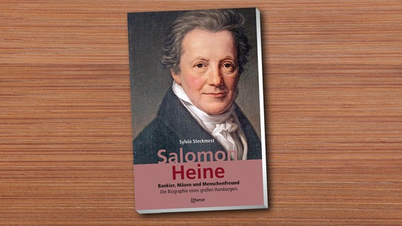 Buchcover: "Salomon Heine" von Sylvia Steckmest © Hartwig Hesse-Stiftung, Europäische Verlagsanstalt / Die Hanse 