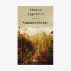 Buchcover "Sommernächte" von Aharon Appelfeld © Rowohlt 