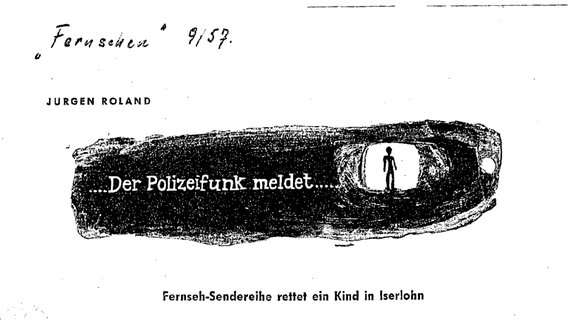 Bildausschnitt Bericht Jürgen Roland "Der Polizeifunk meldet"  