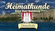 Heimatkunde Barmbek  