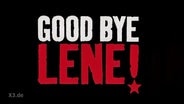 Good Bye Lene.  
