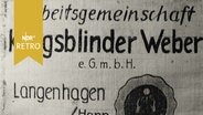 Schild der "Arbeitsgemeinschaft kriegsblinder Weber" (1963).  