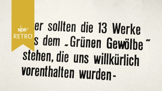 Ausstellungshinweis "Hier sollten 13 Werke aus dem "Grünen Gewölbe" stehen, die uns willkürlich vorenthalten wurden" (1964)  