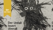 Plakat mit der Aufschrift "Der Unfall lauert überall" (1964)  