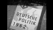 Tätigkeitsbericht mit dem Titel Deutsche Politik 1962.  
