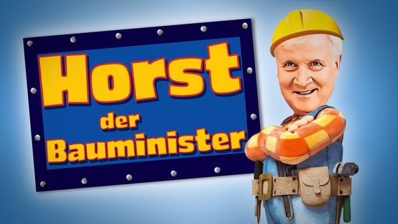 Horst Seehofer, der Baumeister  