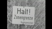 Schild: "Halt! Zonengrenze" (1963)  