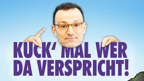 Jens Spahn in "Kuck mal wer da verspricht"  