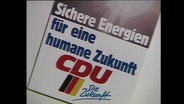 CDU-Plakat mit der Aufschrift "Sichere Energien für eine humane Zukunft" (Archivbild).  