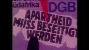 DGB-Plakat mit der Aufschrift "Apartheid muss beseitigt werden" (Archivbild).  
