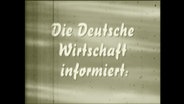 Schriftzug in schwarz-weiß "Die Deutsche Wirtschaft informiert"  