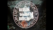 Schriftzug "Berlin bleibt Berlin"  