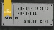 Schild: "Norddeutscher Rundfunk. Studio Kiel" (1964)  