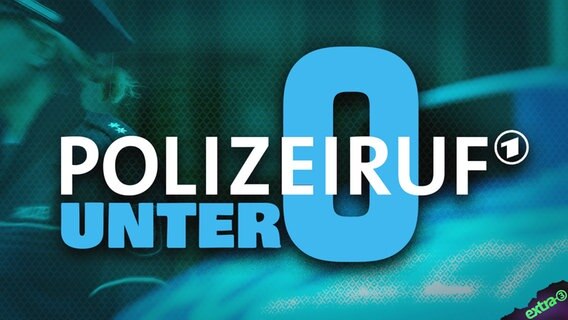 Polizeiruf unter Null. © NDR 