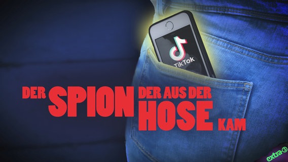 TikTok: Der Spion der aus der Hose kam. (extra 3 vom 23.02.2023 im Ersten) © NDR 