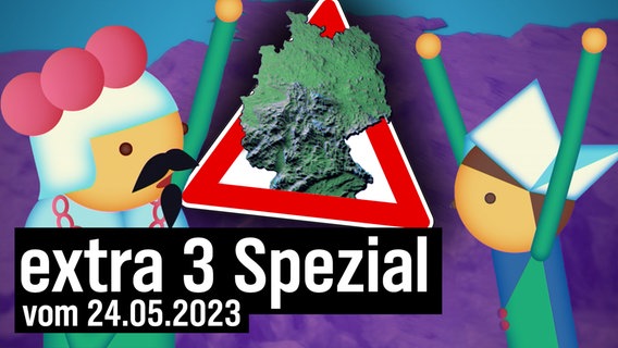 extra 3 Spezial: Der reale Irrsinn Spezial vom 24.05.2023 © NDR 