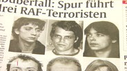 Ein alter Zeitungsartikel mit Fahndungsfotos von den damals noch jungen RAF-Mitgliedern Klette, Garweg und Staub. © Screenshot 