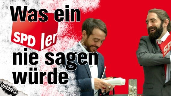 Jakob Leube und Freddy Radeke bei was SPDler niemals sagen würden.  