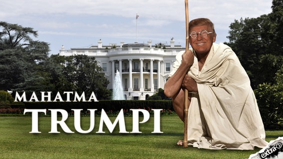 Donald Trump als Mahatma Trumpi  