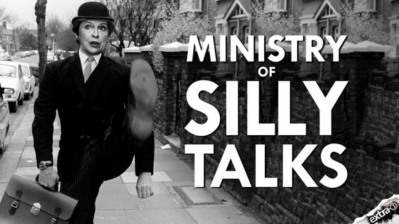 Theresa May und The Ministry of Silly Talks  