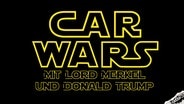 Car Wars mit Lord Merkel und Donald Trump  