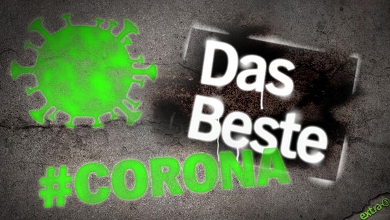 extra 3 Spezial: Das Beste rund um die Corona-Krise  