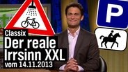 Christian Ehring moderiert: Der reale Irrsinn XXL vom 14.11.2013 © NDR Foto: Screenshot