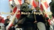 Telekolleg: Deutsch für Nazis (3)  