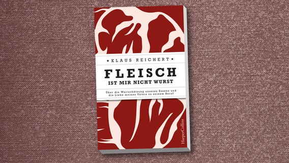 Cover des Buchs "Fleisch ist mir nicht Wurst" © Verlagsgruppe Harper Collins 