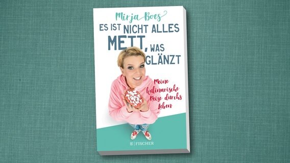 Zu sehen ist das Buchcover von "Es ist nicht alles Mett, was glänzt" von Mirja Boes, erschienen beim S. Fischer Verlag. © S. Fischer Verlag GmbH 