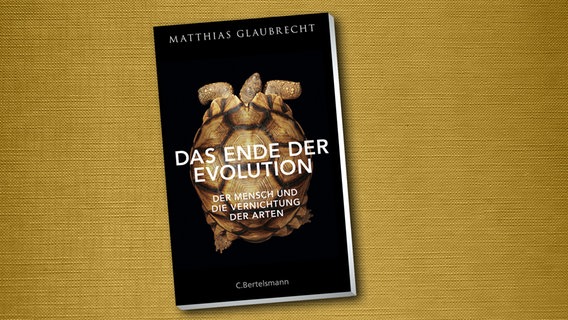 Cover des Buchs "Das Ende der Evolution" von Matthias Glaubrecht © Random House 