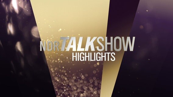 Auf einer Grafik steht "NDR Talk Show Highlights". © NDR Fernsehen 