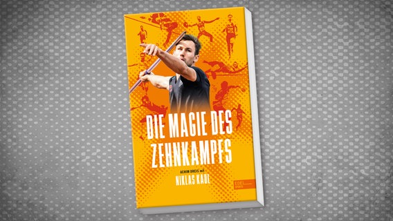 Zu sehen ist das Cover des Buchs "Die Magie des Zehnkampfs" von Niklas Kaul und Achim Dreis, erschienen bei Edel Sports. © Edel Sports 
