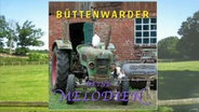 CD-Cover: Büttenwarder Deine Melodien © NDR 