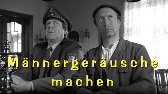 Büttenwarderisch für Anfänger: Männergeräusche machen  