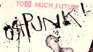 "TOO MUCH FUTURE"-Filmplakat © SUBstitut Foto: unbekannt