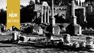 Der palatinische Hügel im Rom, davor das Ruinenfeld des Forum Romanum, Rom 1954 © IMAGO / United Archives Foto: Erich Andres