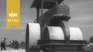 Straßenbau, Walze, 1955. © NDR Archiv Screenshot 