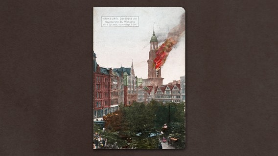 Auf einer alten Postkarte ist der Brand des Hamburger Michels abgebildet.  