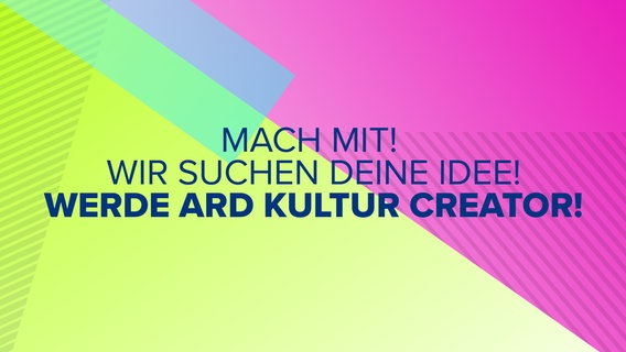 Bildtafel zu ARD Kultur Creators © ARD/NDR 