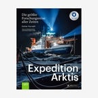 Bildband: "Esther Horvath: Abenteuer Arktis. Die größte Expedition aller Zeiten" © Prestel Verlag Foto: Esther Horvath