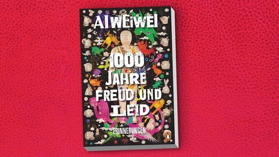 Cover "1000 Jahre Freud und Leid" von Ai Weiwei © Penguin Verlag 