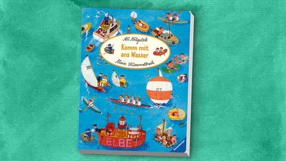 Cover des Wimmelbuchs "Mein Wimmelbuch: Komm mit ans Wasser " von Ali Mitgutsch. © Ravensburger Verlag 
