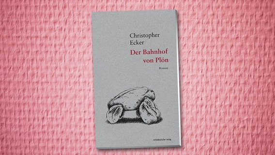 Christopher Ecker: "Der Bahnhof von Plön" (Cover) © Mitteldeutscher Verlag 