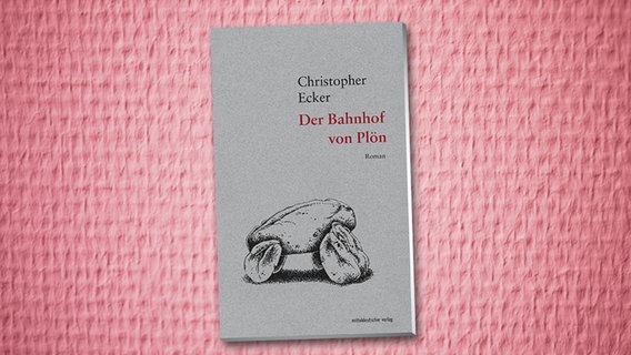 Christopher Ecker: "Der Bahnhof von Plön" (Cover) © Mitteldeutscher Verlag 