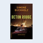 Simone Buchholz: "Beton Rouge" © Suhrkamp Taschenbuch 